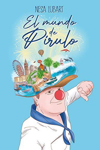 El mundo de Pirulo (Spanish Edition)
