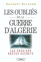 OUBLIES DE LA GUERRE D'ALGERIE 2840989107 Book Cover