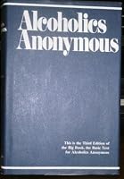 Alcoholics Anonymous: Third Edition B000SIIKF6 Book Cover