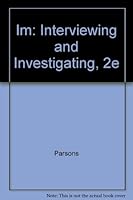 Im: Interviewing and Investigating, 2e 0735540683 Book Cover