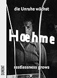 Gerhard Hoehme: Die Unruhe W&Atilde;&curren;chst/Restlessness Grows, Works 1955-1989 (English and German Edition)