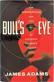 Bull's Eye: The Assassination and Life of Supergun Inventor Gerald Bull
