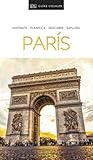  Guía Visual París (Guías Visuales): Inspírate, planifica, descubre, explora