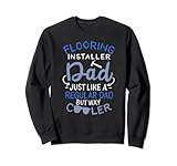 Coole Teppichboden-Installation lustiger Bodenbelag Installer Papa Sweatshirt