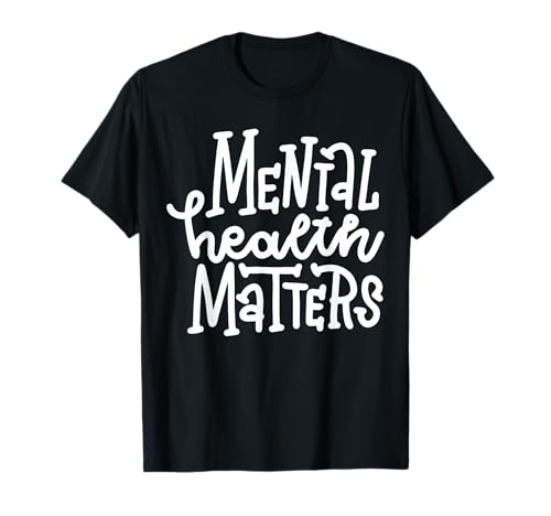 La salute mentale è importante Maglietta