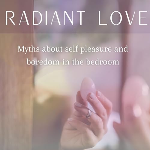Myths about self pleasure and boredom in the bedroom