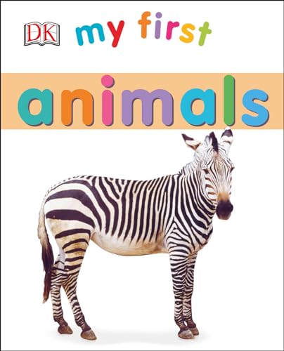 My First Animals (My First Board Books)