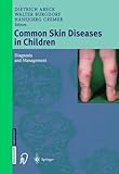  Common Skin Diseases in Children. Diagnosis and Management