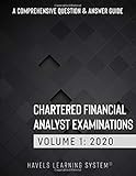 Chartered Financial Analyst Examination: 2020 CFA Level 1 Question Bank ( Comprehensive Question and Answers Guide) - Volume 1