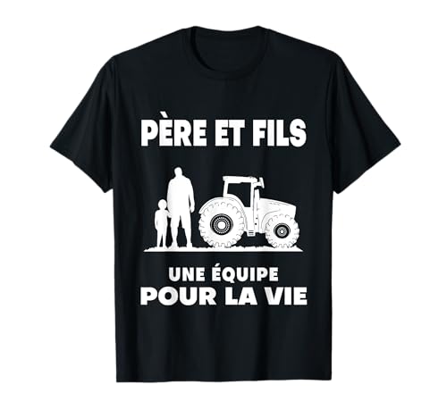 agriculteur père et fils papa fermier tracteur agricole T-Shirt