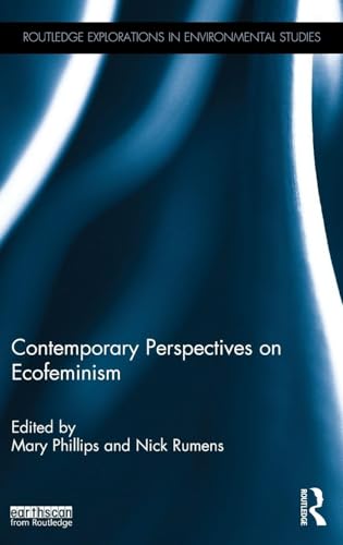 Contemporary Perspectives on Ecofeminism (Routledge Explorations in Environmental Studies)