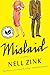 Mislaid: A Hilarious Novel About a Dysfunctional Family and Racial Passing  NBA Longlisted