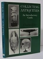 Collecting Antiquities 0460042408 Book Cover