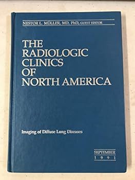Hardcover The Radiologic Clinics of North America: Imaging of Diffuse Lung Diseases. Book