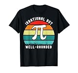 Retro Irrational But Well Rounded Pi Day Celebration Math T-Shirt