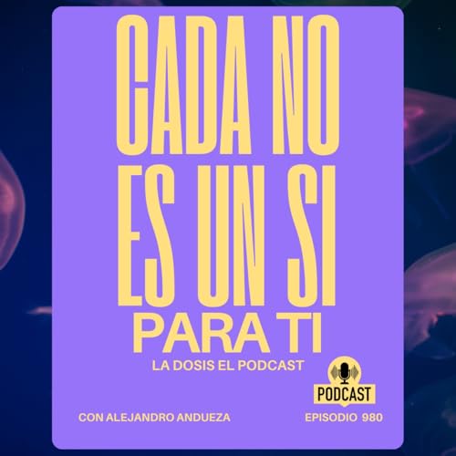 Cada NO es un S&Iacute; para T&Iacute;