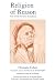 Religion of Reason: Out of the Sources of Judaism (AAR Religions in Translation)