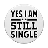 Zoom IMG-2 yes i am still single Zoom IMG-2 yes i am still single