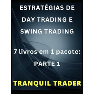 Capa do livro Estratégias de Day Trading E Swing Trading: 7 livros em 1 pacote: PARTE 1