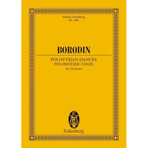 Principe Igor: Danze Polovesiane Poche (Edition Eulenburg): from the Opera "Prince Igor". orchestra. Partition d'étude.