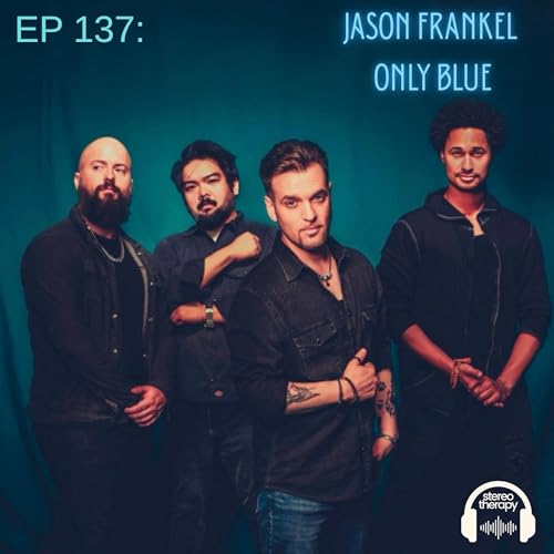 『Ep. 137 : Jason Frankel (Only Blue)』のカバーアート