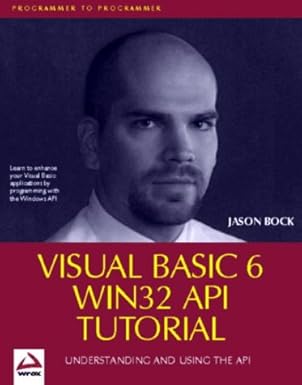 Visual Basic 6 Win32 API Tutorial: Bock, Jason: 9781861002433: Amazon ...