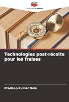 Technologies post-récolte pour les fraises (French Edition) 6200713316 Book Cover