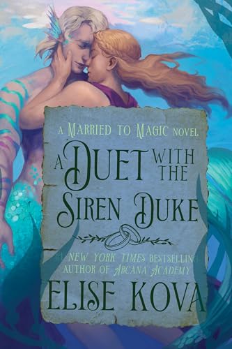 כריכת הספר A Duet with the Siren Duke מאת Elise Kova