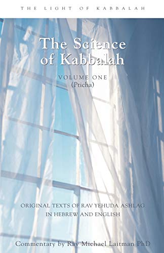 Introduction to the Book of Zohar: The Science of Kabbalah Pticha Introduction to the Book of Zohar: The Science of Kabbalah Pticha