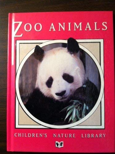 Zoo Animals (Children's Nature Library) 0831764724 Book Cover