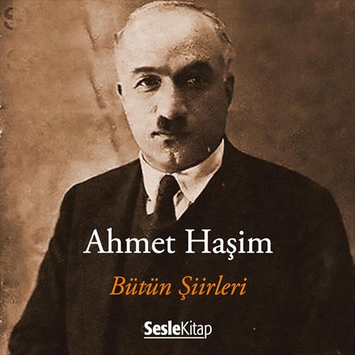 Ahmet Haşim Şiirler - Ahmet Haşim episode artwork