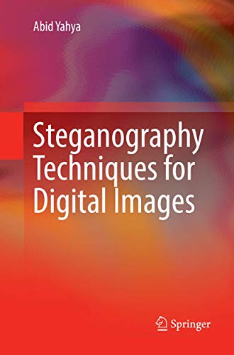 Steganography Techniques for Digital Images