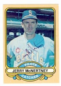 Jerry McNertney autographed baseball card (Seattle Pilots) 1969 RGI Pilots #15
