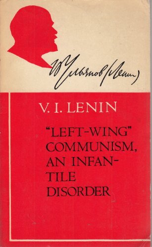 "left-wing" Communism, an Infantile Disorder B000I9PXP0 Book Cover