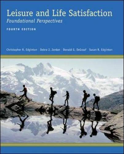 Leisure and Life Satisfaction: Foundational Perspectives