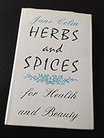 Herbs and Spices: For Health and Beauty 0851407587 Book Cover