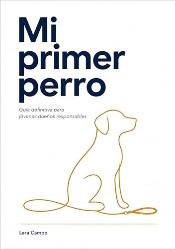 Imagen de Mi primer perro: Guía definitiva para jóvenes dueños