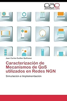 Caracterización de Mecanismos de QoS utilizados en Redes NGN