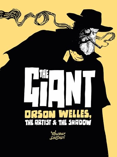 The Giant: Orson Welles, the Artist and the Shadow Image