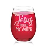 Veracco Jesus Touched My Water Stemless Wine Glass Funny Birthday Gift For Someone Who Loves Drinkin