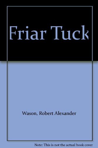Friar Tuck B001KPYEGA Book Cover