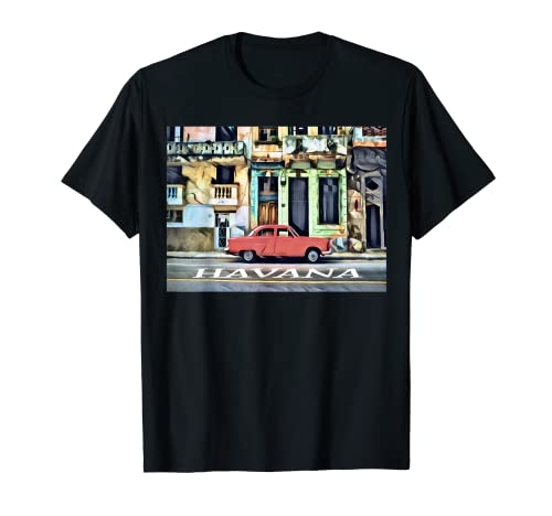 Havana Cuba Classic Car Habana Cuba Cadeau cubain T-Shirt