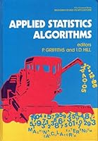 Applied Statistics Algorithms (Ellis Horwood Series in Mathematics and Its Applications) 0470201843 Book Cover