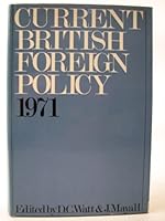 Current British Foreign Policy 1971: Documents, Statements, Speeches 0851170412 Book Cover