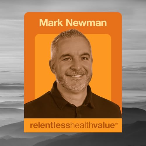 EP496: Plan Sponsors Spend About $1.20 to Buy $1 of Healthcare, and Clinical Organizations Receive 80&cent; for Every $1.20 Spent, With Mark Newman