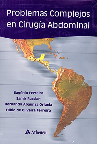 Problemas Complejos en Cirurgía Abdominal