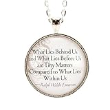 Ralph Waldo Emerson Inspirational Quote Necklace, What Lies Within Us