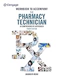 Student Workbook for Moini's The Pharmacy Technician: A Comprehensive Approach