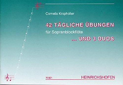 HEINRICHSHOFEN KROPHOLLER 42 TäGLICHE ÜBUNGEN FüR SOPRANBLOCKFLöTE, UND 3 DUOS Méthode et pédagogie Bois Flûte à bec