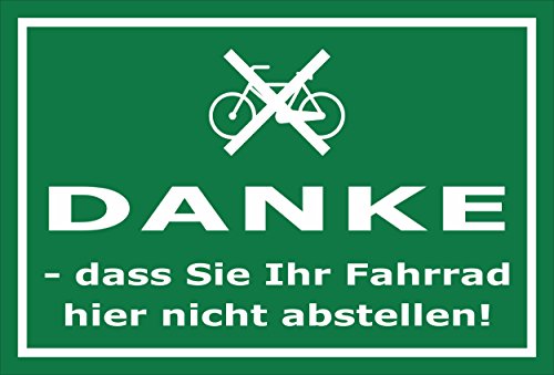 Melis-Folienwerkstatt Schild Danke - Fahrrad Hier Nicht abstellen – 15x10 cm – 3mm Aluverbund – Bohrlöcher – mehrere Größen/Materialien